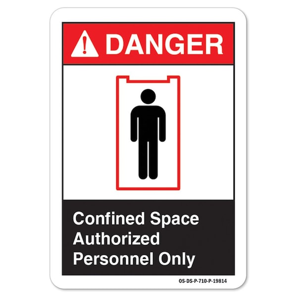 ANSI Sign, Confined Space Authorized Personnel Only, 14in X 10in Aluminum, 14" W, 10" H, Landscape